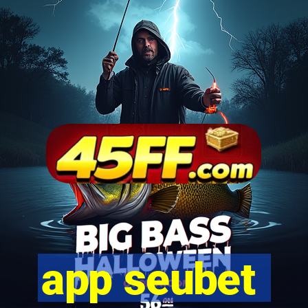 app seubet